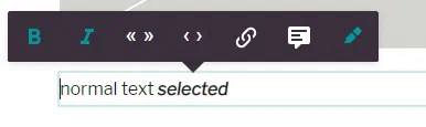A formatting toolbar above a line of text, offering bold, italic, quotation marks, angle quotes, link, comment and highlight
